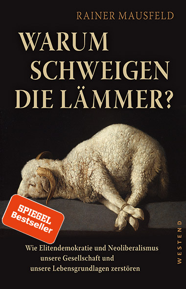 Warum schweigen die Lämmer Rainer Mausfeld, Warum schweigen die Lämmer